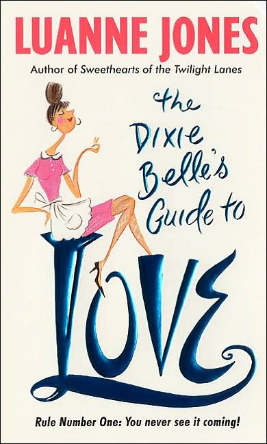 Dixie Belle's Guide to Love