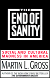 The End of Sanity: Social and Cultural Madness in America