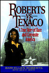 Roberts vs. Texaco: A True Story of Race and Corporate America