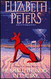 He Shall Thunder in the Sky (Amelia Peabody Series #12)