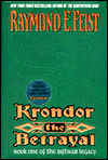 Krondor: The Betrayal (Riftwar Legacy Series #1)