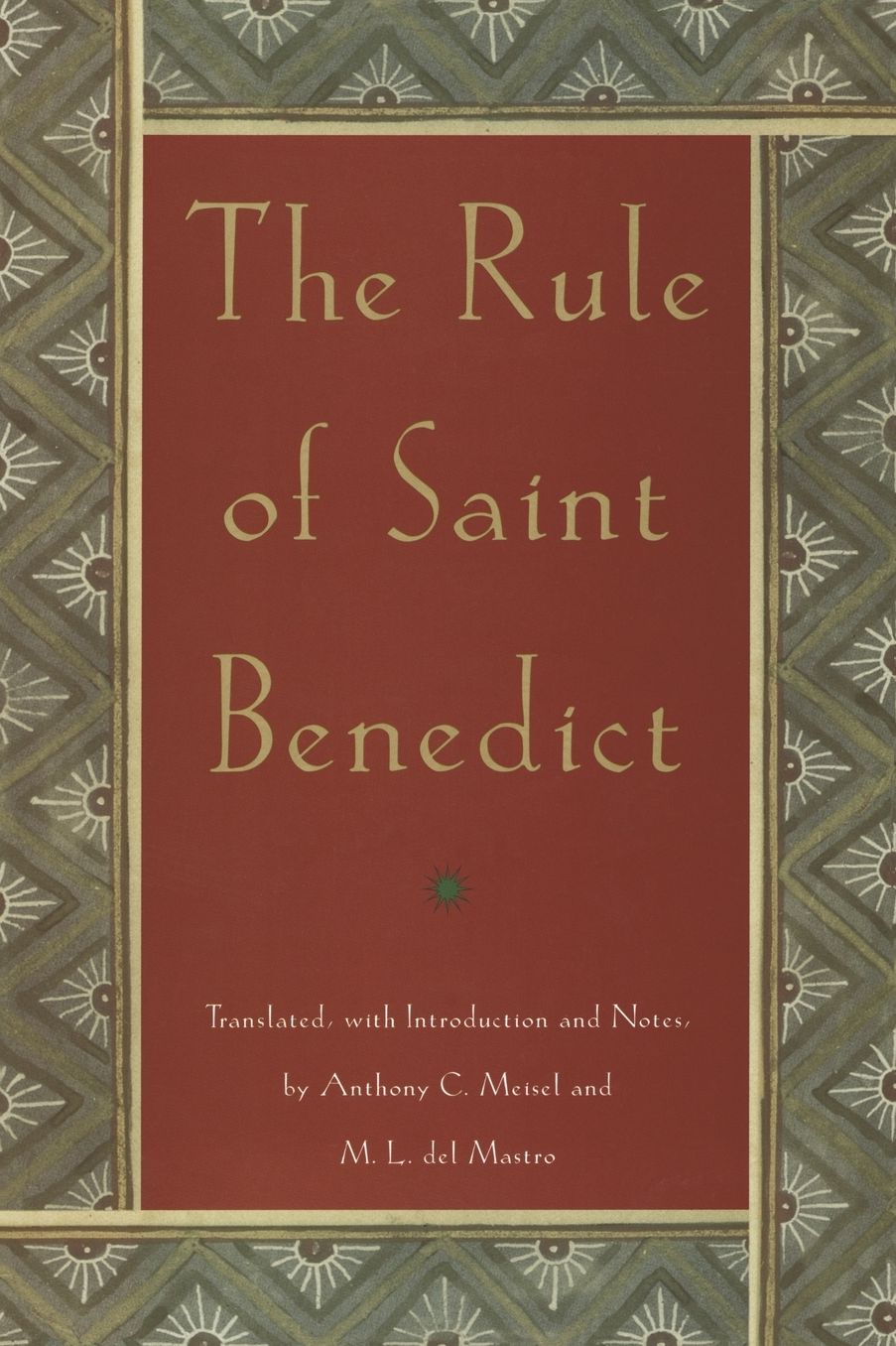The Rule of St. Benedict