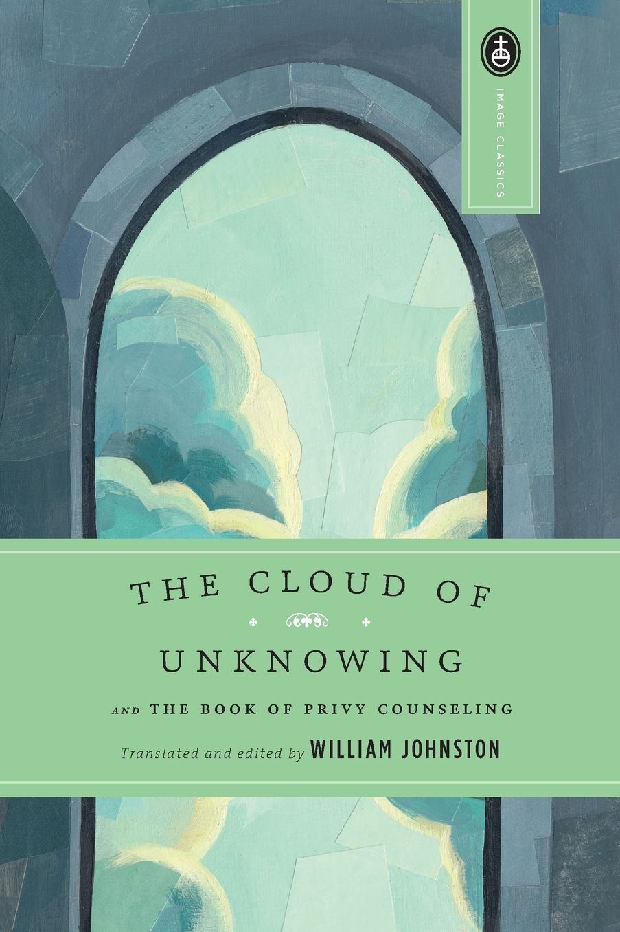 The Cloud of Unknowing and the Book of Privy Counseling