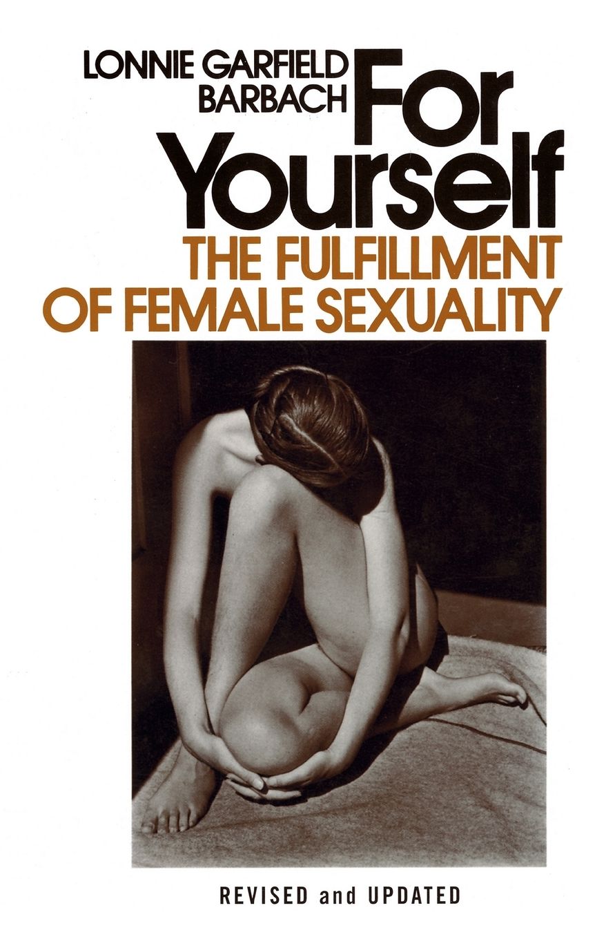 For Yourself: The Fulfillment of Female Sexuality