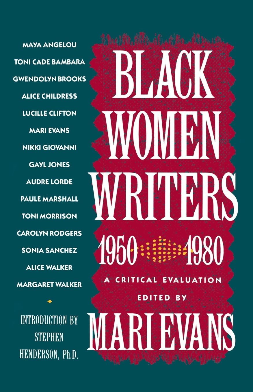 Black Women Writers, 1950-1980: A Critical Evaluation