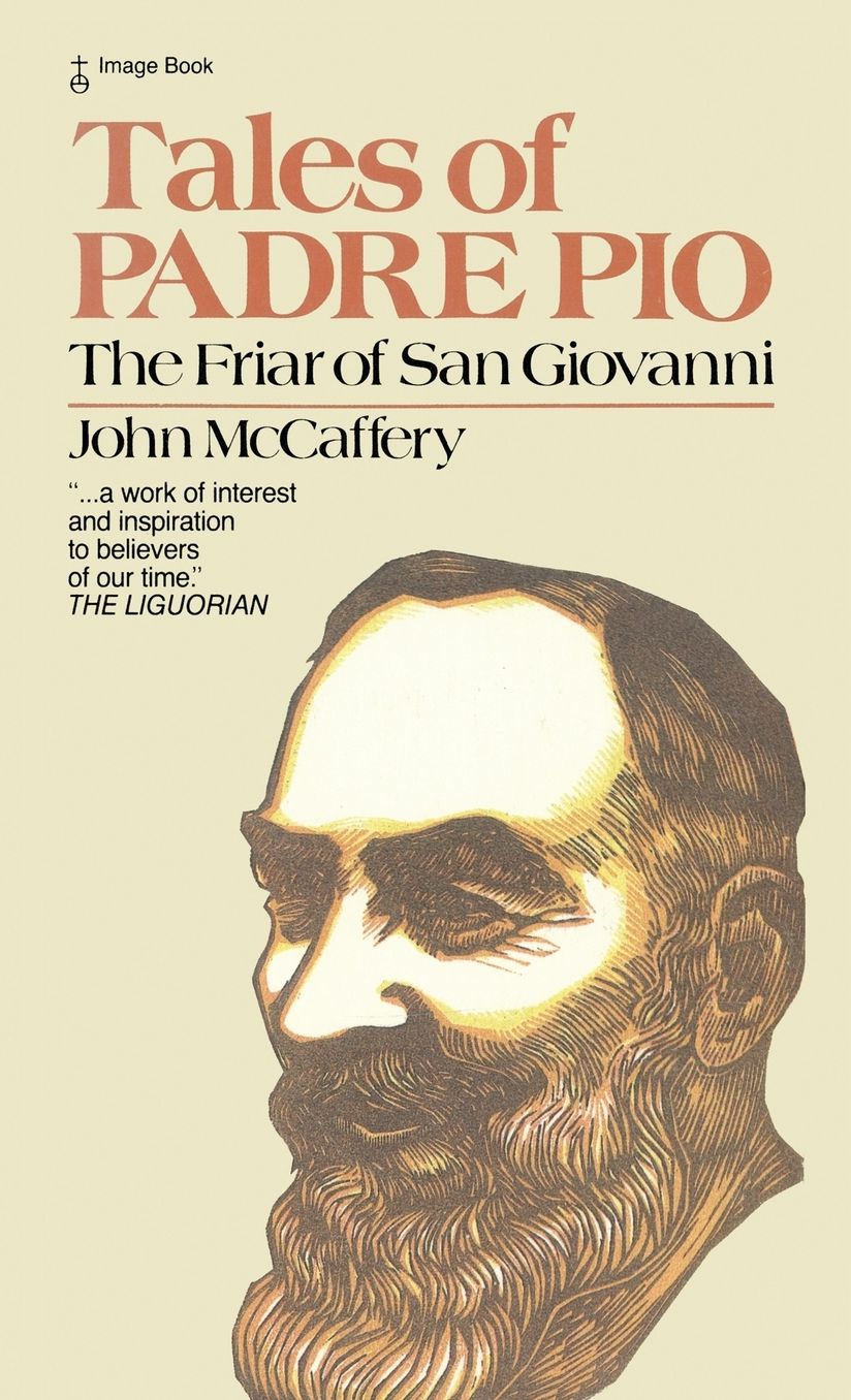 Tales of Padre Pio: The Friar of San Giovanni