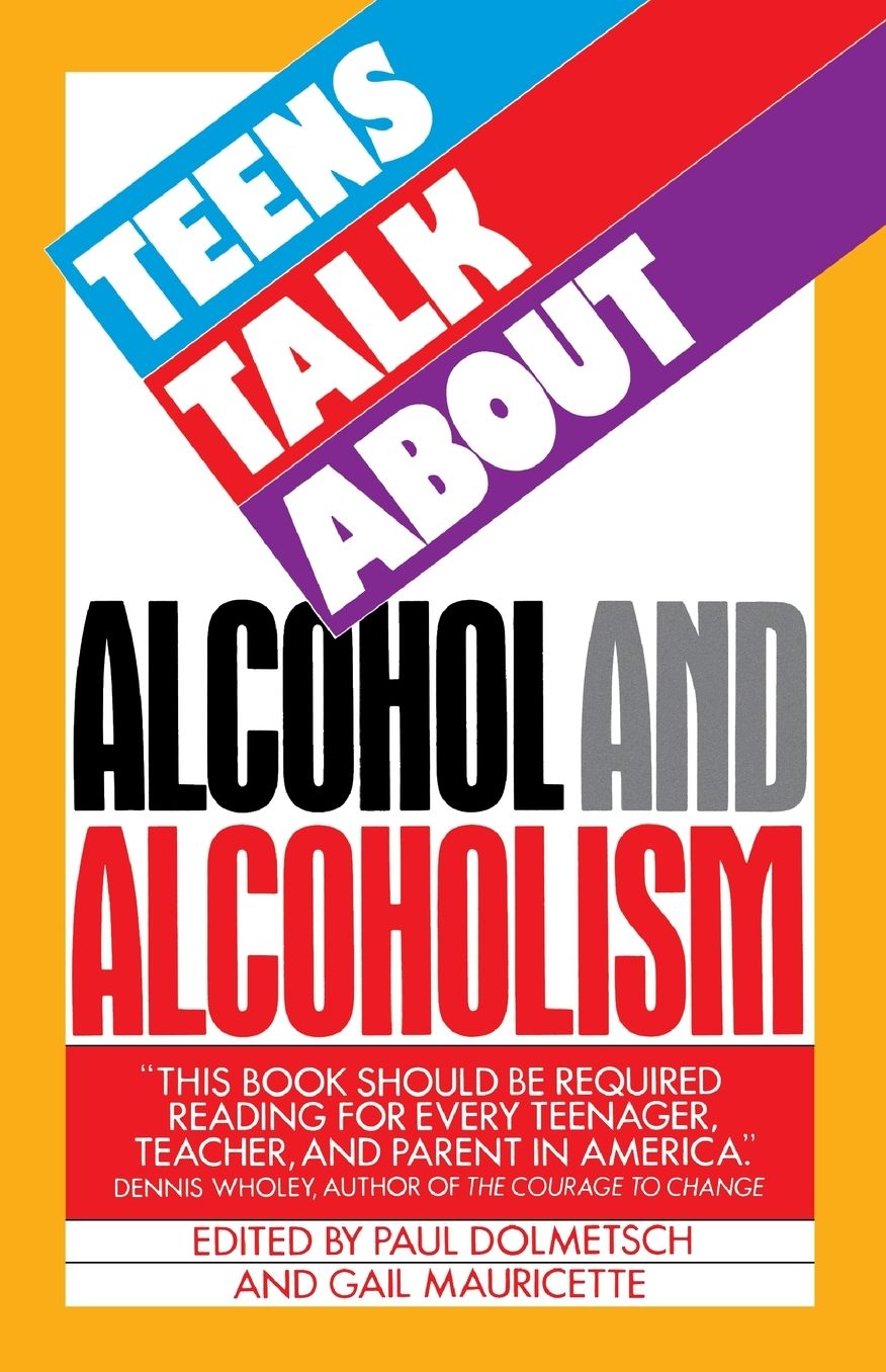 Teens Talk about Alcohol and Alcoholism