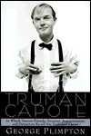 Truman Capote: In Which Various Friends, Enemies, Acquaintances, and Detractors Recall His Turbulant Career