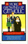 More Growing up Catholic