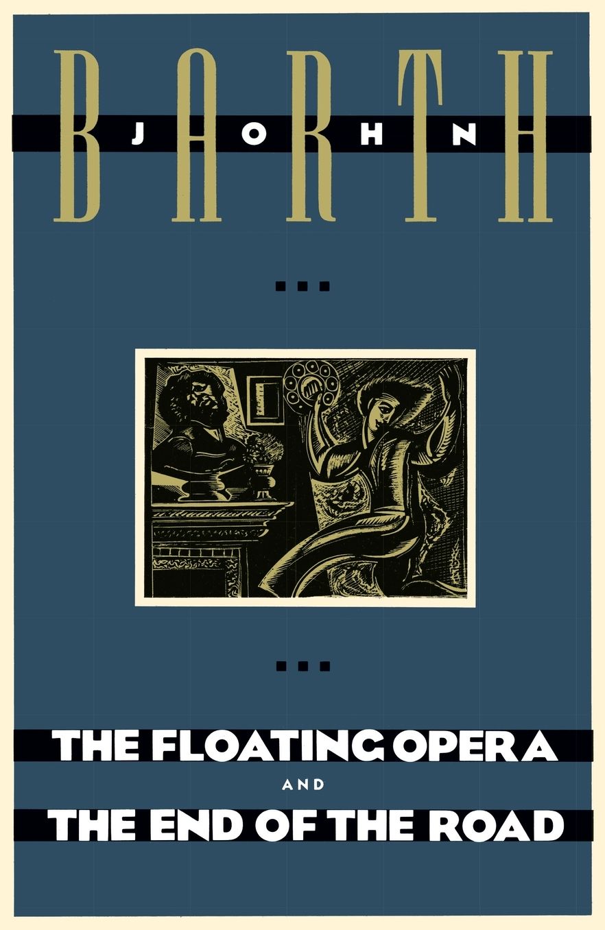 The Floating Opera and The End of the Road