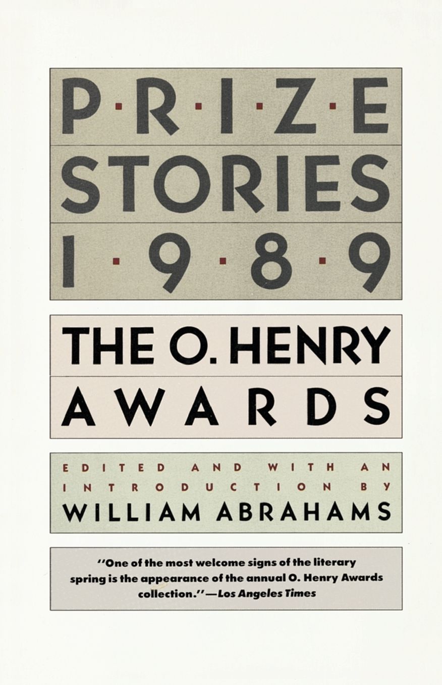 Prize Stories 1989: The O. Henry Awards