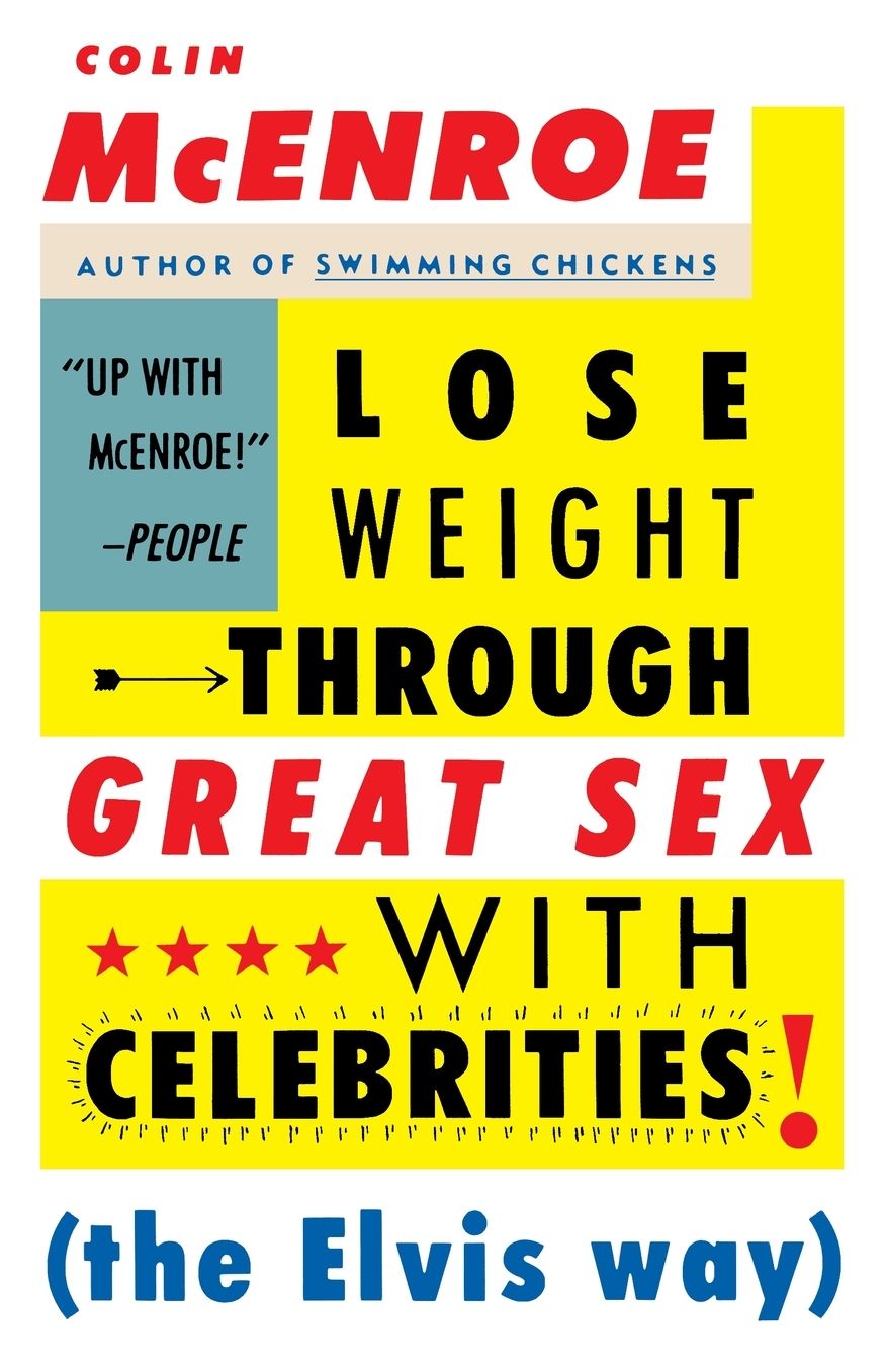 Lose Weight Through Great Sex with Celebrities: The Elvis Way