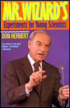 Mr. Wizard's Experiments for Young Scientists