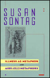 Illness as Metaphor and AIDS and Its Metaphors