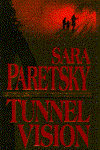 Tunnel Vision (V. I. Warshawski Series #8)