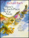 There's No Such Place as Far Away