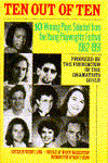Ten Out of Ten: Ten Winning Plays Selected from the Young Playwrights Festival, 1982-1991