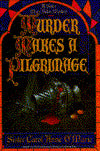 Murder Makes a Pilgrimage (Sister Mary Helen Series #5)