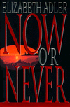 Now or Never