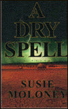 A Dry Spell
