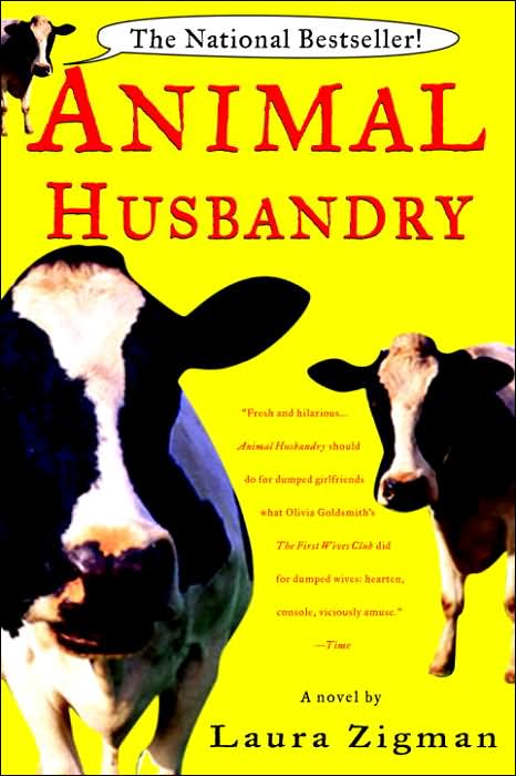 Animal Husbandry: A Novel