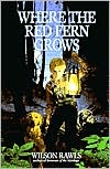 Where the Red Fern Grows