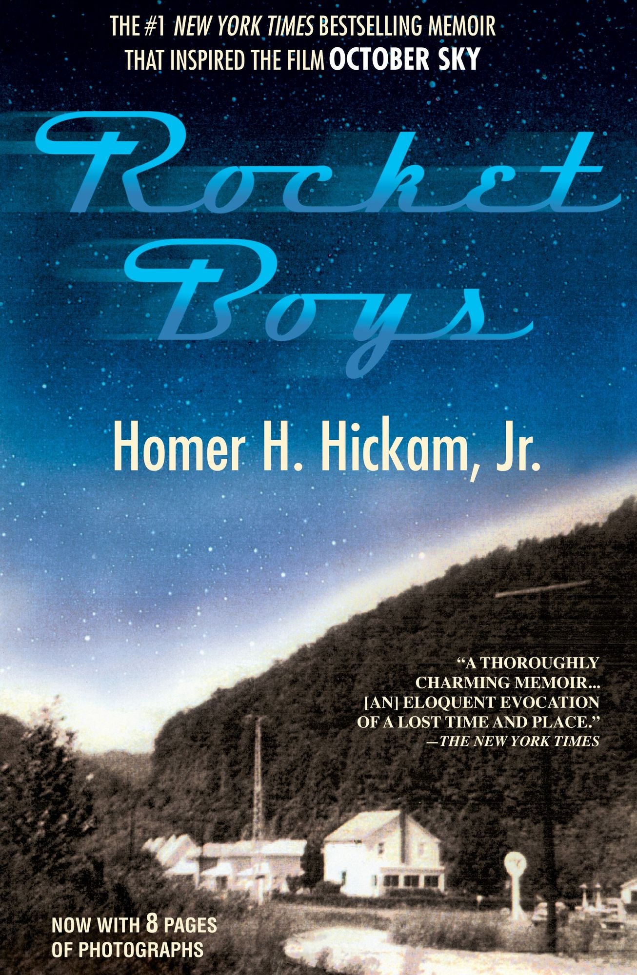 Rocket Boys: A Memoir (aka October Sky)