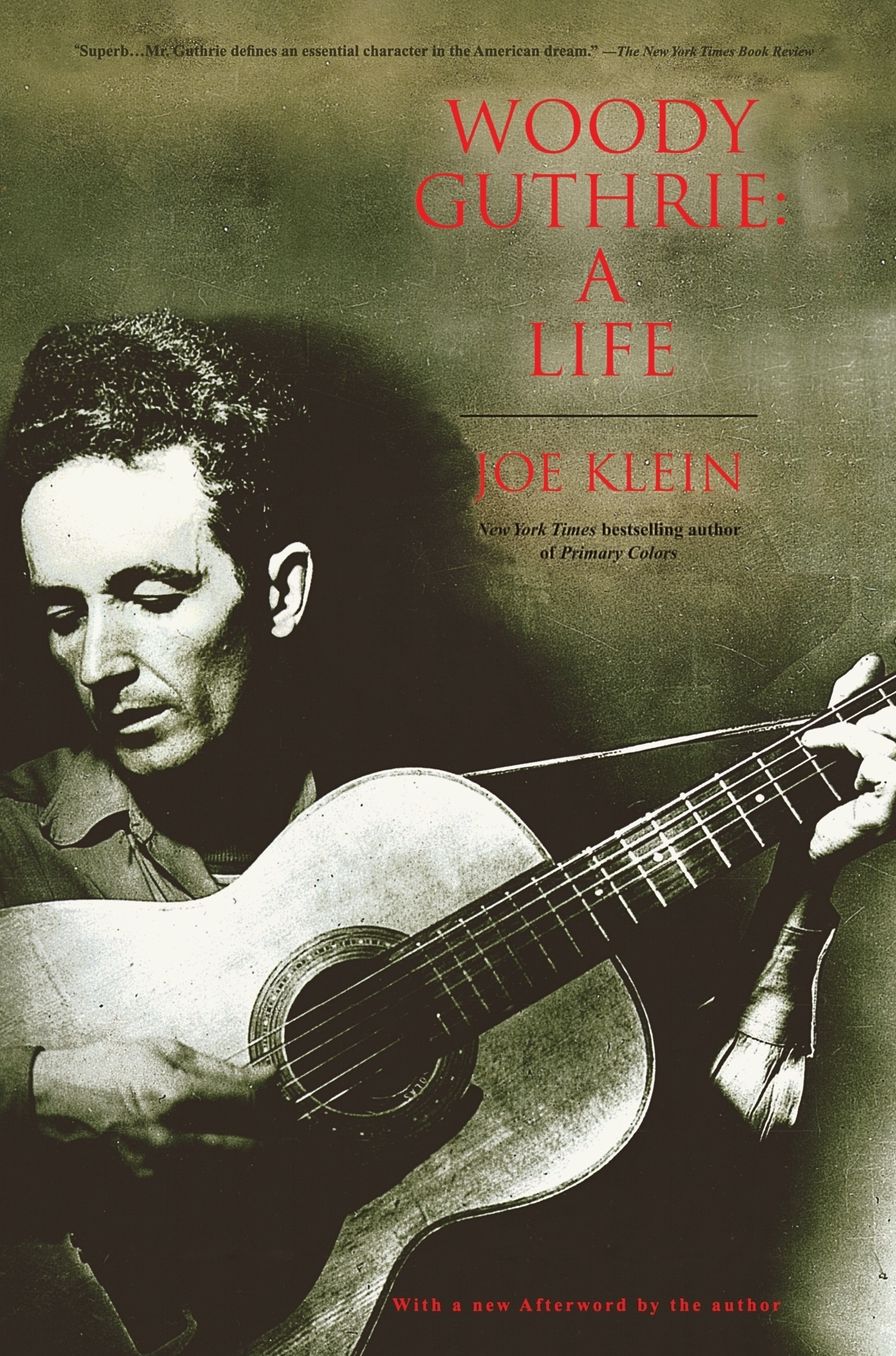 Woody Guthrie : A Life