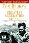 The Greatest Generation Speaks: Letters and Reflections