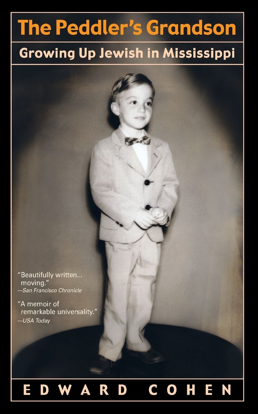 The Peddler's Grandson: Growing up Jewish in Mississippi