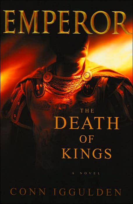Emperor: The Death of Kings (Emperor Series #2)