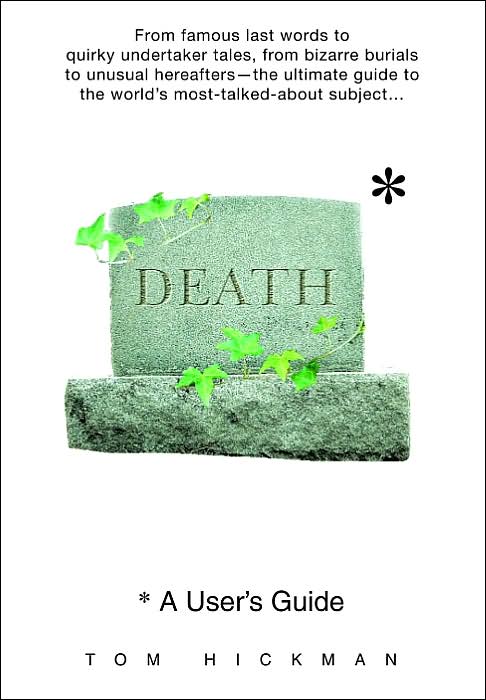 Death: A User's Guide