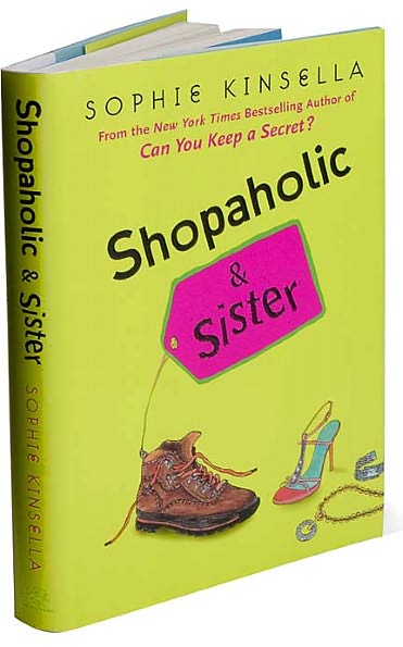 Shopaholic and Sister (Shopaholic Series #4)