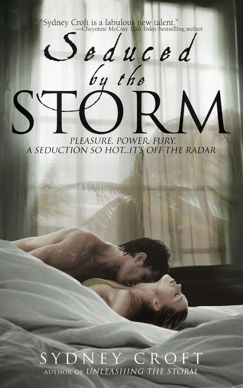 Seduced by the Storm