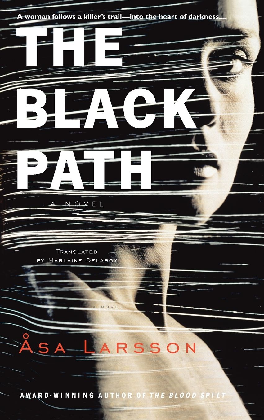 The Black Path (Rebecka Martinsson Series #3)