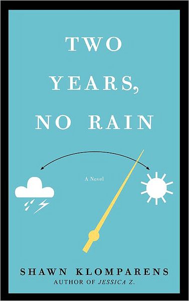 Two Years, No Rain