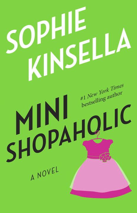 Mini Shopaholic (Shopaholic Series #6)