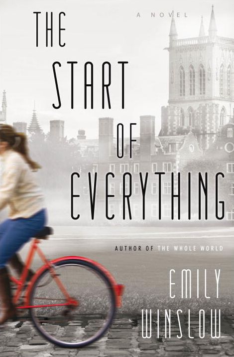 The Start of Everything: A Novel