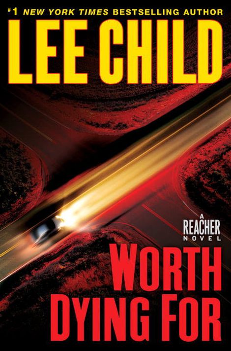 Worth Dying For (Jack Reacher Series #15)