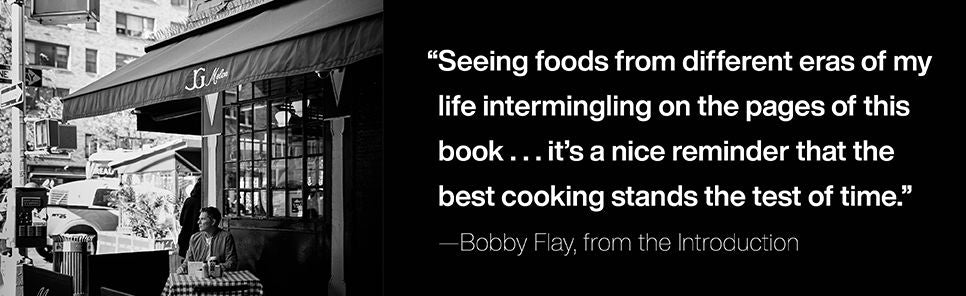 Bobby Flay: Chapter One: Iconic Recipes and Inspirations from a Groundbreaking American Chef