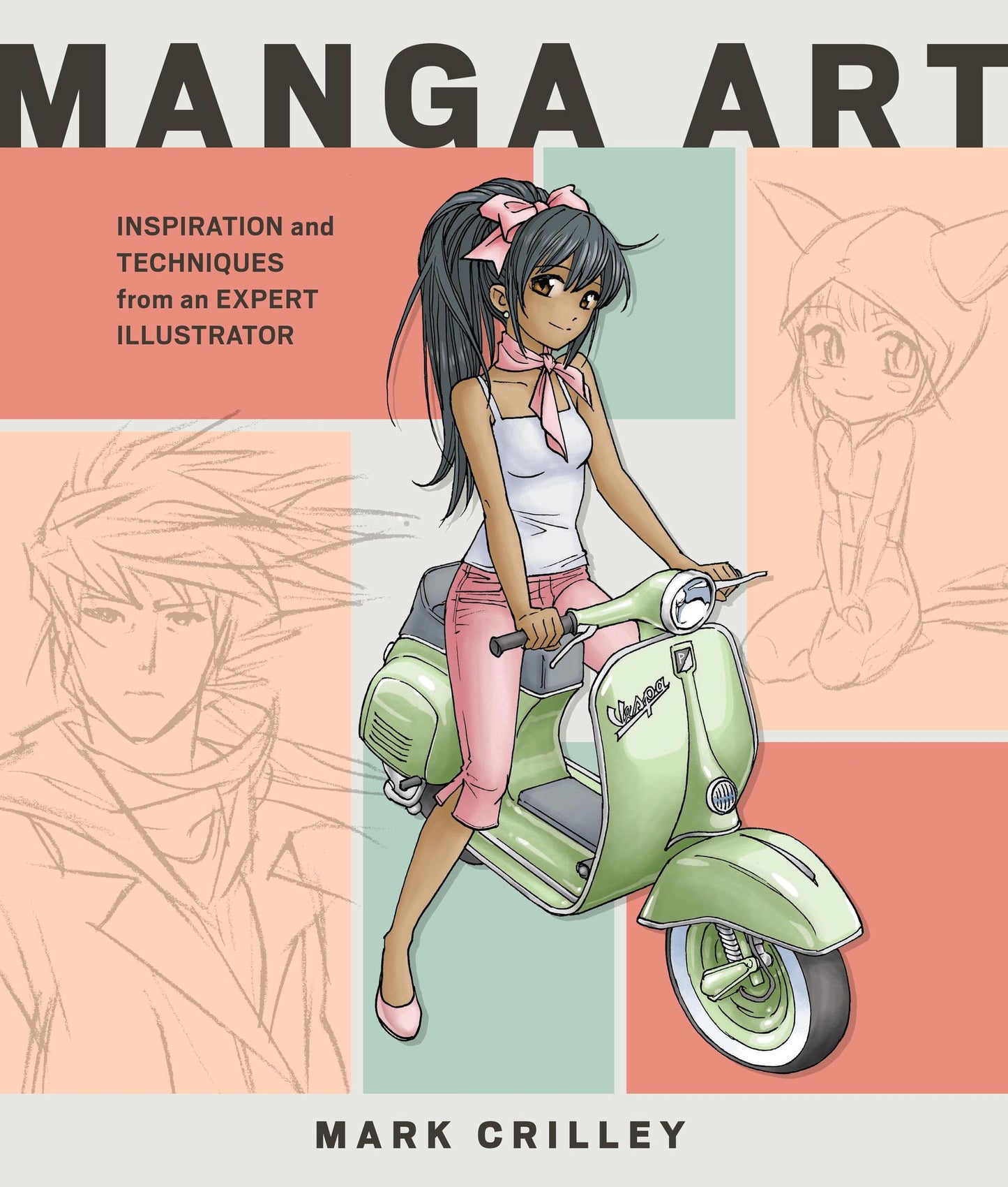 Manga Art: Inspiration and Techniques from an Expert Illustrator