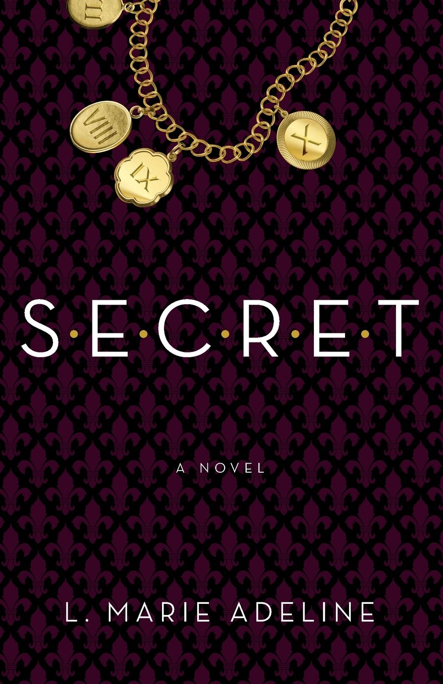 SECRET: A SECRET Novel