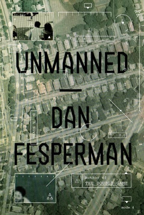 Unmanned: A novel