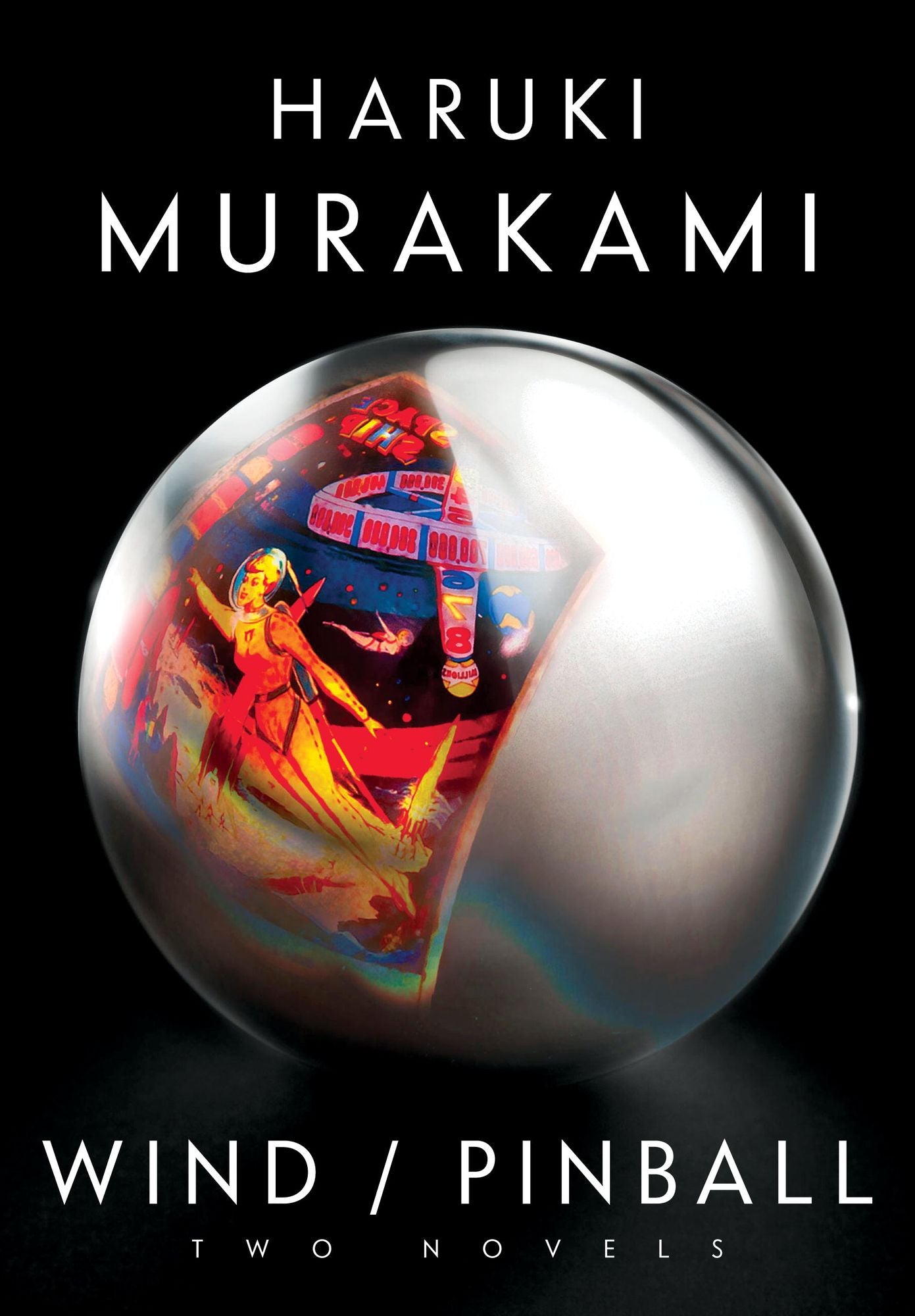 Wind/Pinball: Two novels