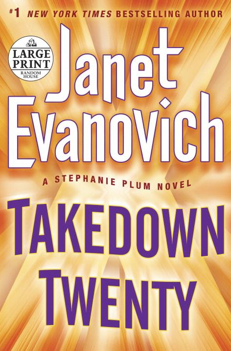 Takedown Twenty (Stephanie Plum Series #20)