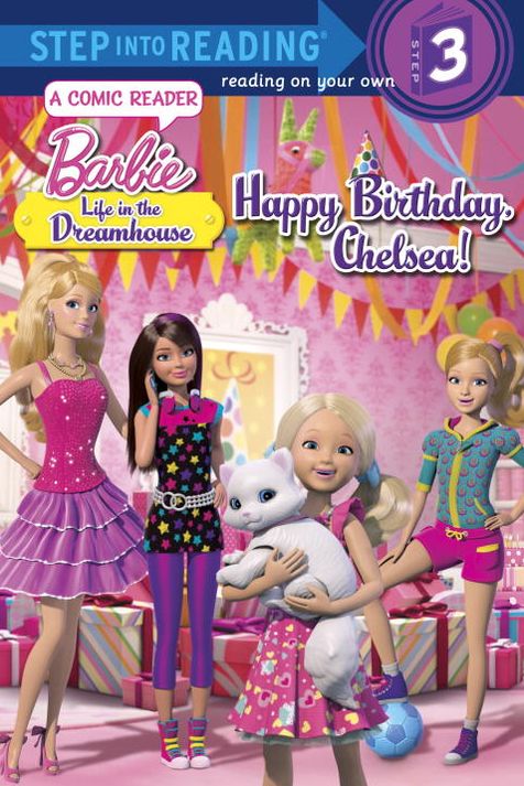 Happy Birthday, Chelsea! (Barbie: Life in the Dream House)