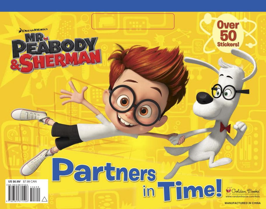 Partners in Time! (Mr. Peabody & Sherman)