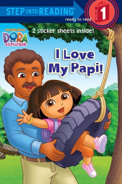 I Love My Papi! (Dora the Explorer)