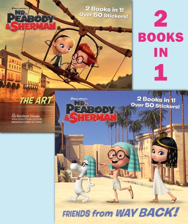 Friends from Way Back! / The Art of Flying! (Mr. Peabody & Sherman)