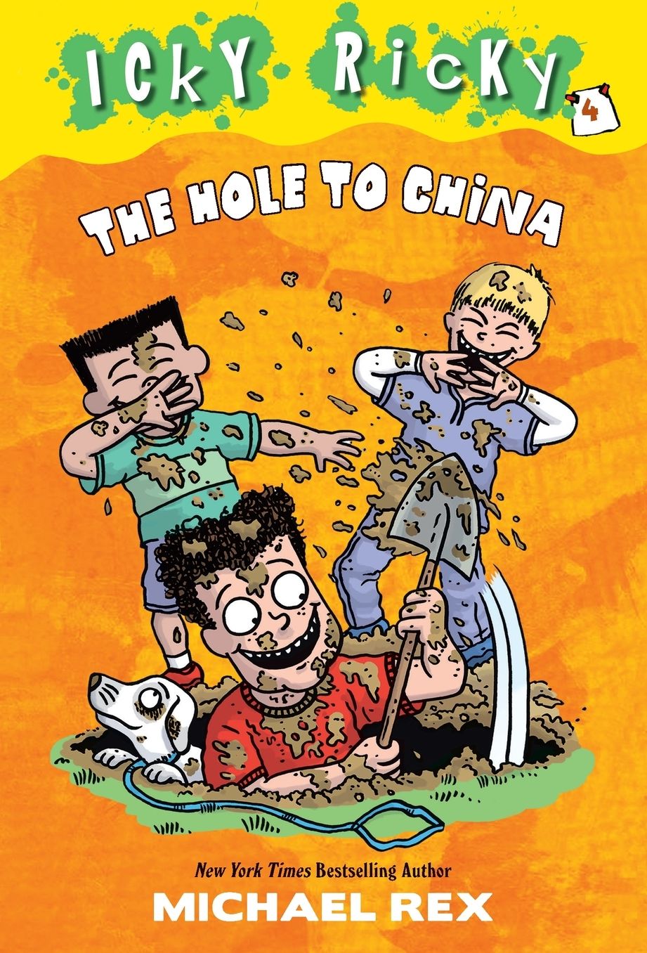 The Hole to China (Icky Ricky Series #4)